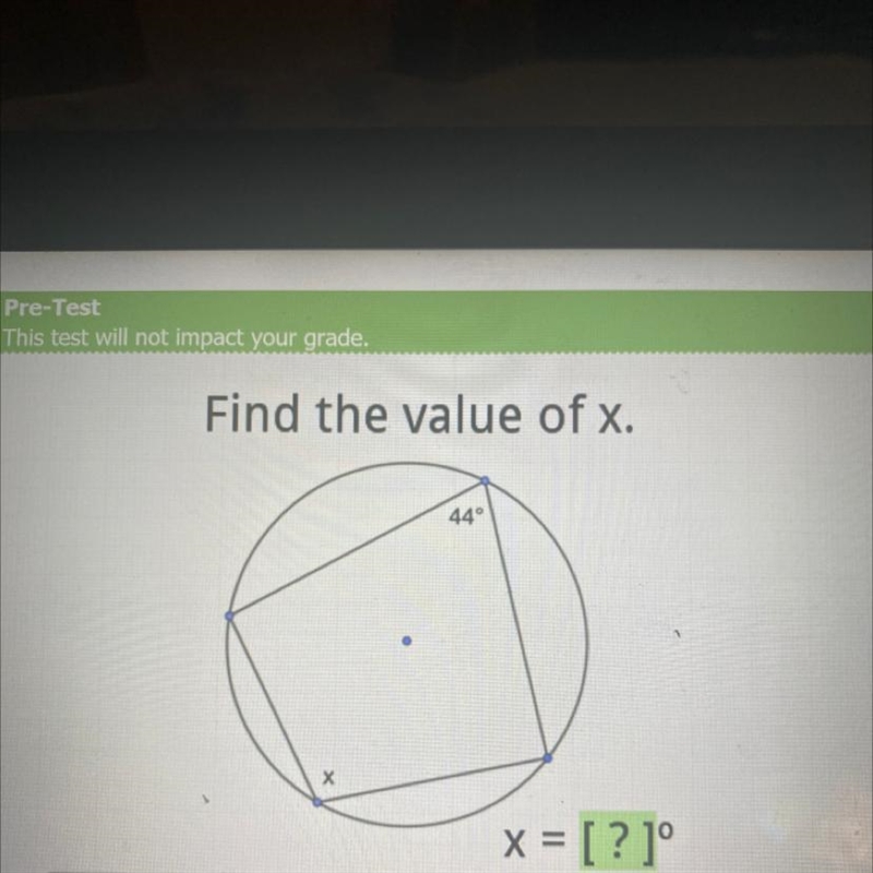 Find the value of x. 44 ° Х x = [? ]°-example-1