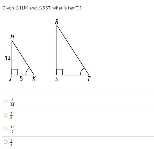 Given △HJK and △RST, what is tan(T)? (help please-example-1