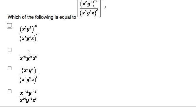 Which of the following is equal to [(x^2 y^3)^-2/x^6 y^3 z)^2]^-3-example-1