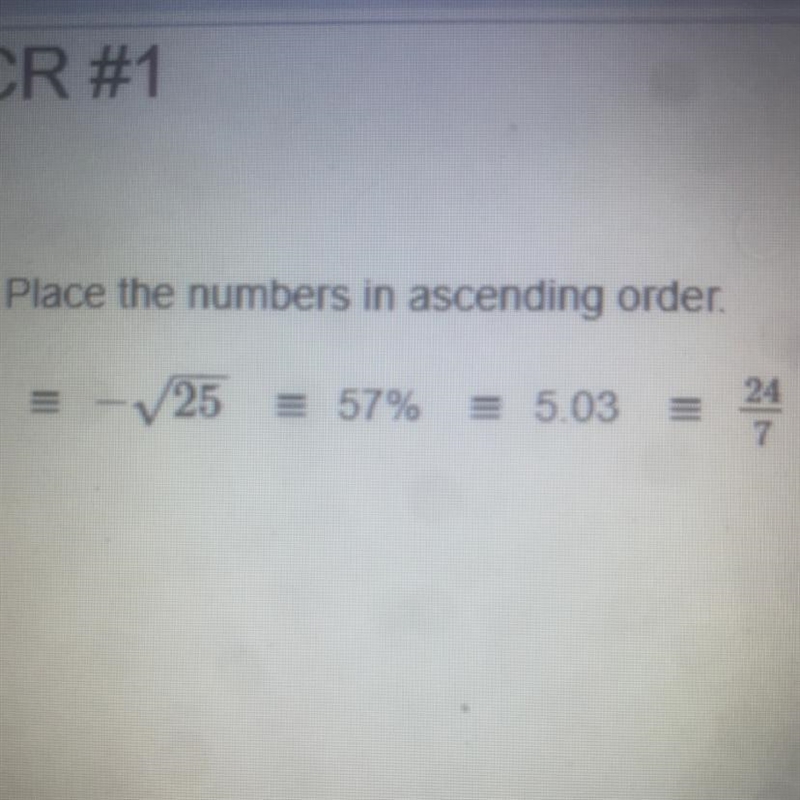 Place the numbers in ascending order.-example-1