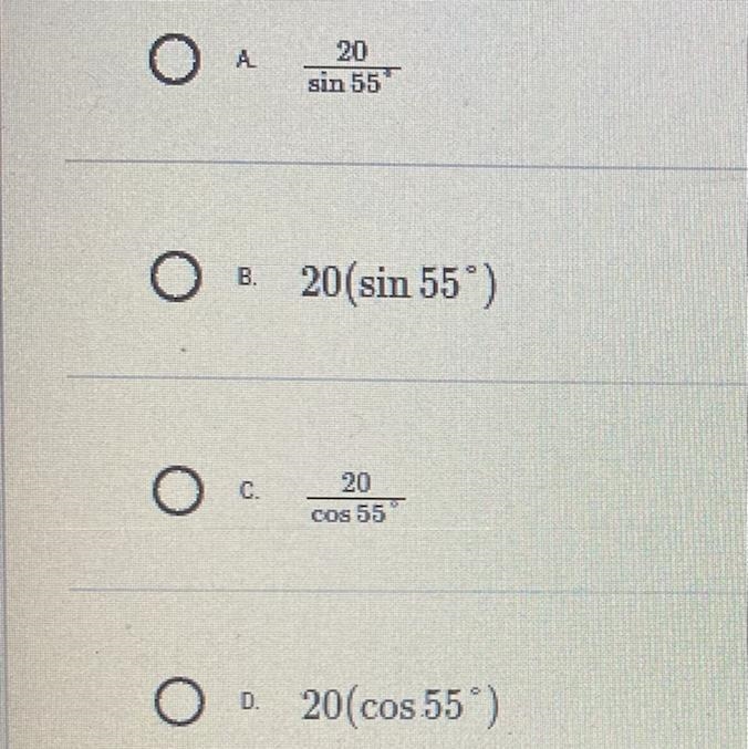 In a right triangle one angle is 55° and the hypotenuse is 20 mm which expression-example-1