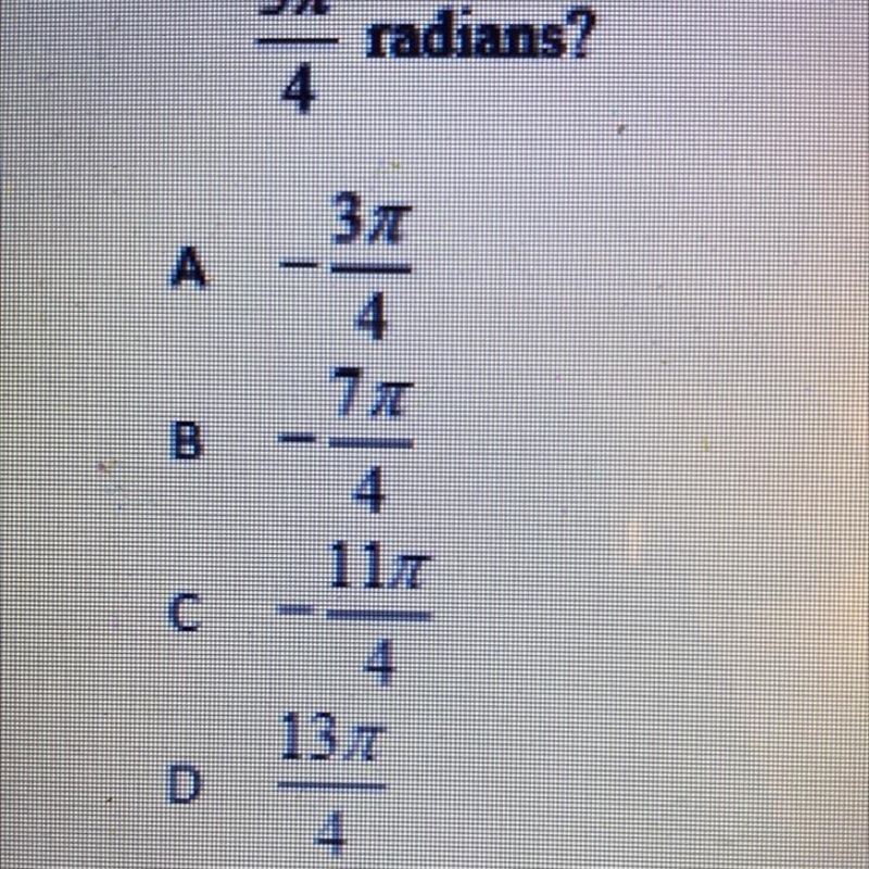 Which angle is NOT coterminal with 5pi/4 radians?-example-1