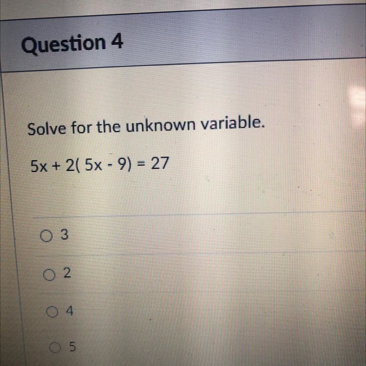 Solve for the unknown variable. 5x + 2( 5x - 9) = 27-example-1