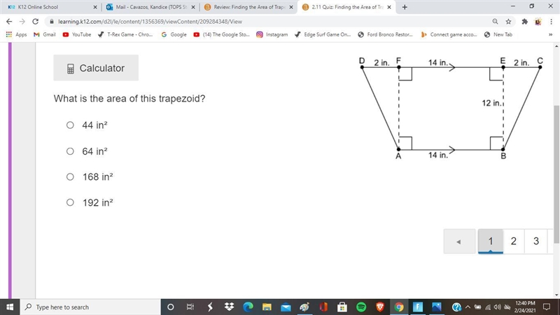 What is the area of this trapezoid? 44 in² 64 in² 168 in² 192 in²-example-1