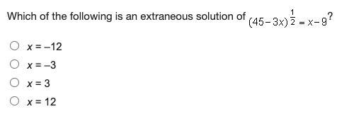 Which of the following is an extraneous solution-example-1