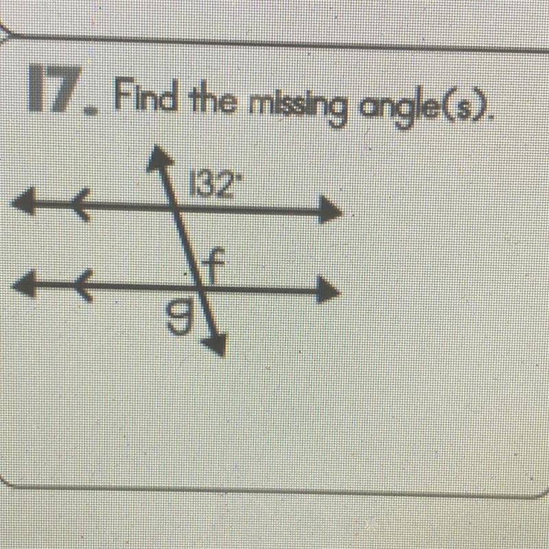 17. Find the missing angle(s). 132 f 9-example-1