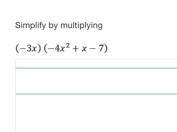 Simplify by multiplying 2 (-3x)(-4x +x-7-example-1