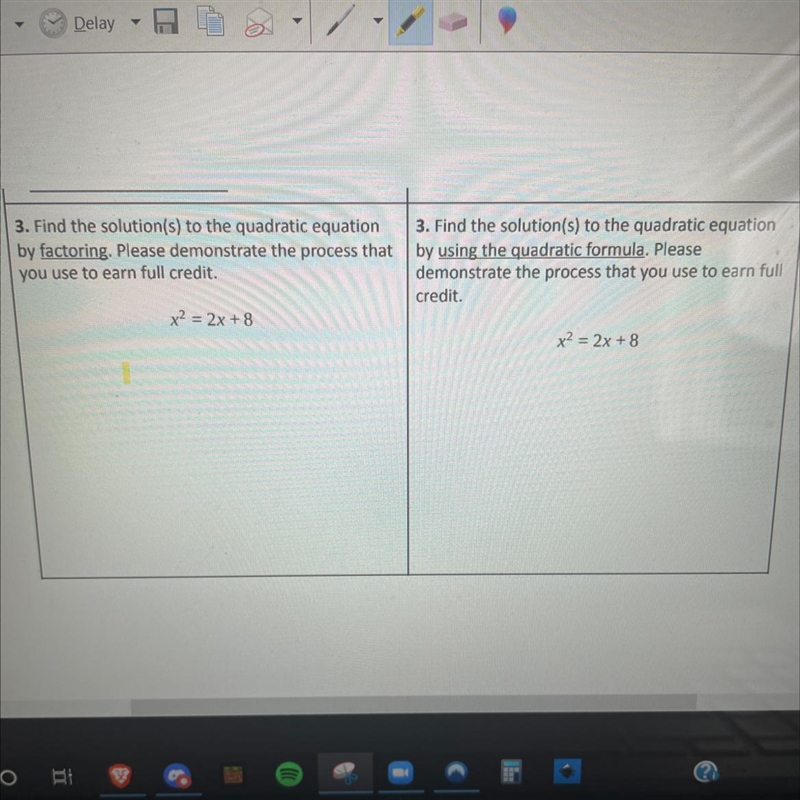 Please help quadratic equation!! 20 points-example-1