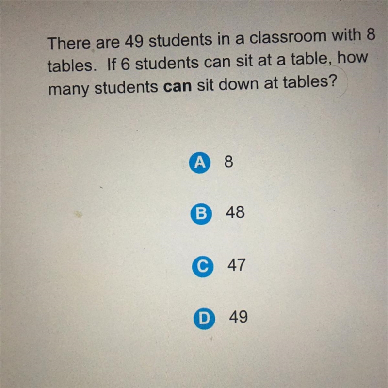 There are 49 students in a classroom with 8 tables. If 6 students can sit at a table-example-1