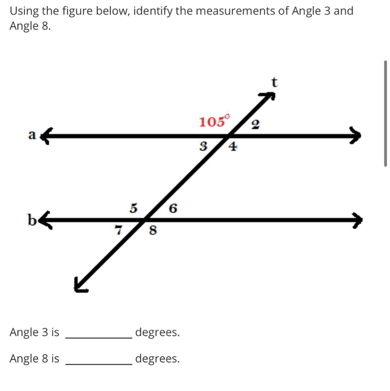 Using the figure below, identify the measurements of Angle 3 and Angle 8. Pls help-example-1