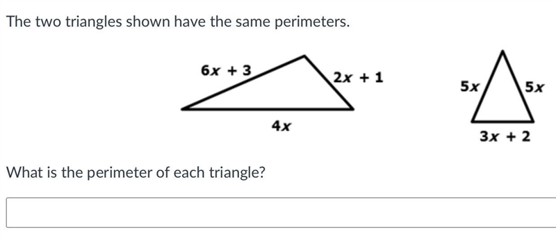 The two triangles shown have the same perimeters. What is the perimeter of each triangle-example-1