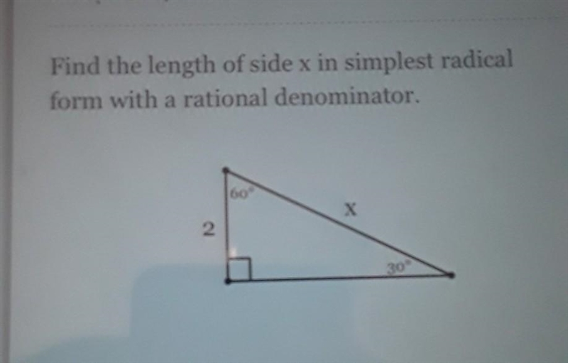 Find the length of side x in simplest radical form with a rational denominator. pls-example-1