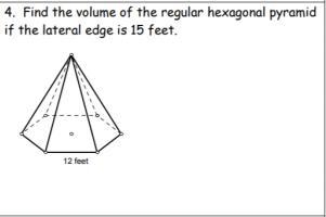 Find the volume of the regular hexagonal pyramid if the lateral edge is 15 feet.-example-1