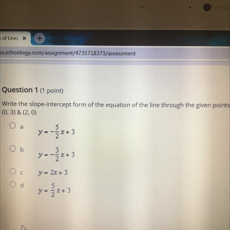 Question 1 (1 point) Write the slope-intercept form of the equation of the line through-example-1