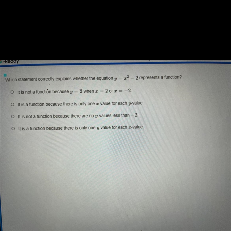 Which statement correctly explains weather the equation y = x^2 - 2 represents a function-example-1