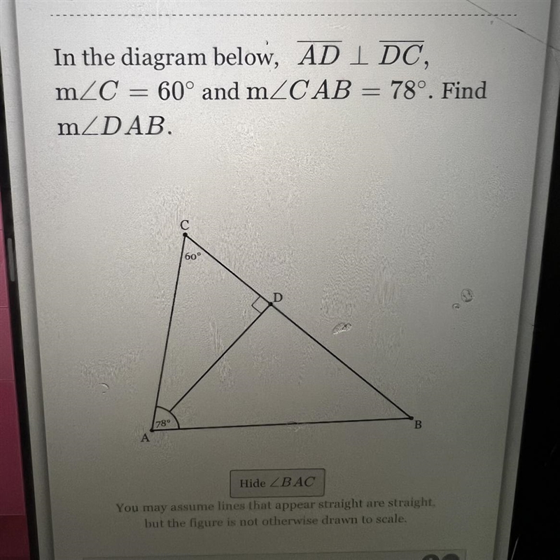 Angle C is 60 degrees and angle CAB is 78 we need to find angle DAB-example-1