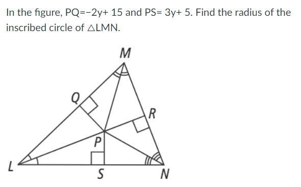 Please find the radius of the inscribed circle in LMN-example-1