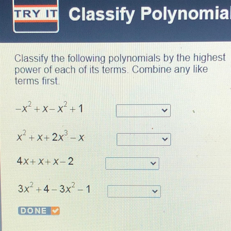 Classify the following polynomials by the highest power of each of its terms. Combine-example-1