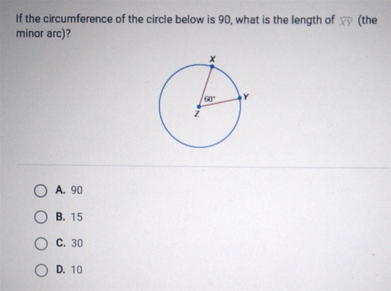 If the circumference of the circle below is 90, what is the length of the minor arc-example-1