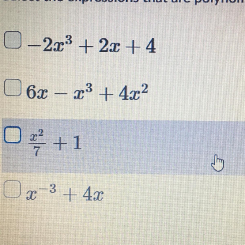 Help Select the expressions that are polynomials.-example-1