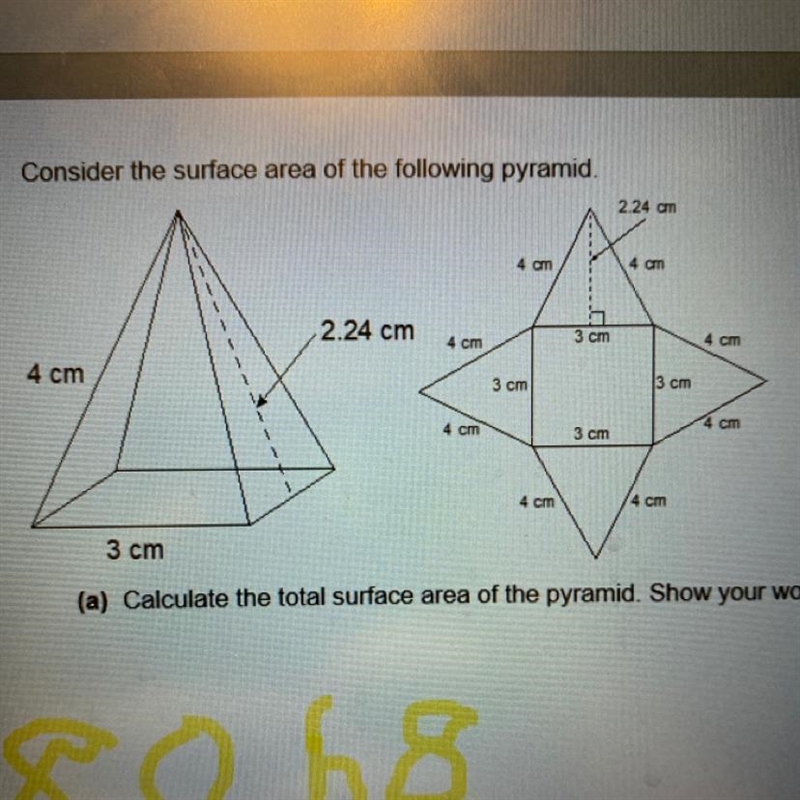 Pleasr help fast it's due today 1. Consider the surface area of the following pyramid-example-1