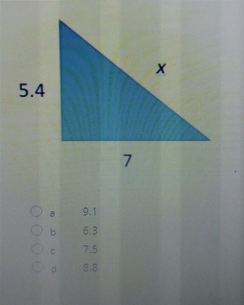 A triangle has a side length of 5.4 and 7 x x=​-example-1