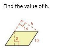 Please help!!! Find the value of h for the parallelogram shown.-example-1