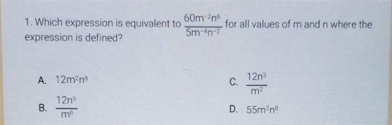 1. Which expression is equivalent to 60m 2n6 for all values of m and n where the 5m-example-1