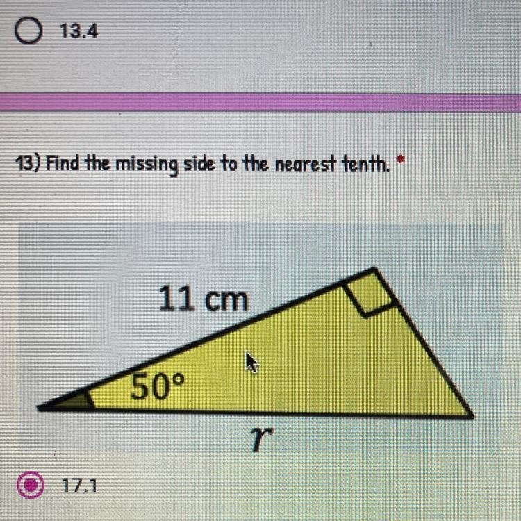 13) Find the missing side to the nearest tenth. 11 cm 50° r-example-1