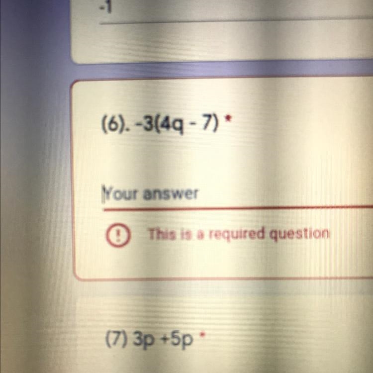 What is -3(4q-7) Bc I’m confused-example-1