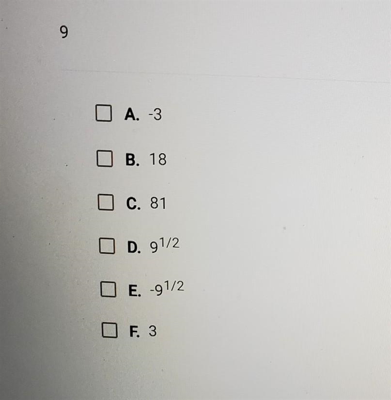 Which of the following are square roots of the number below? Check all that apply-example-1