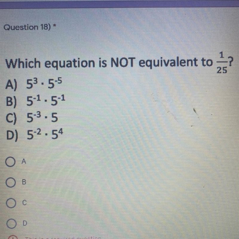 Which equation is NOT equivalent to 1/25 A) 53.5-5 B) 5-1.5-1 C) 53.5 D) 5-2.54-example-1