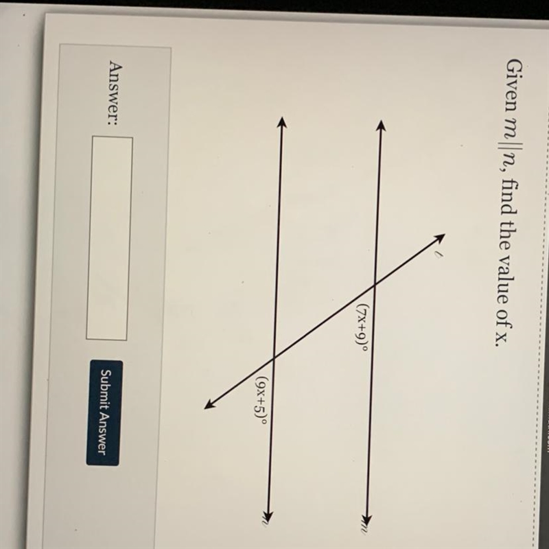 Given m ||n, find the value of x. (7X+9) (9x+5)°-example-1