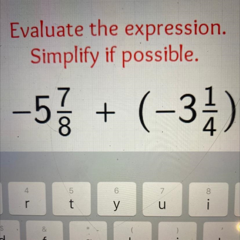 -5 7/8 + (-3 1/4) I need help-example-1