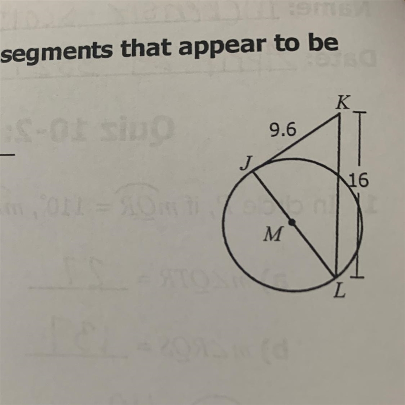 Due in 5 mins help please! K 9.6 16 M L-example-1