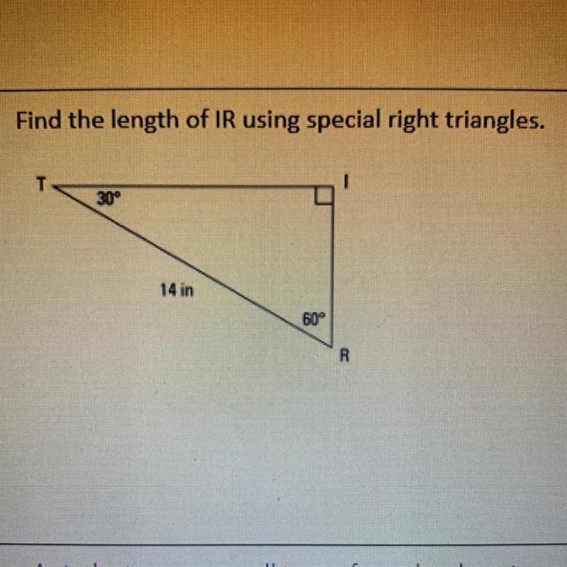 Find the length of IR using the special right triangles-example-1