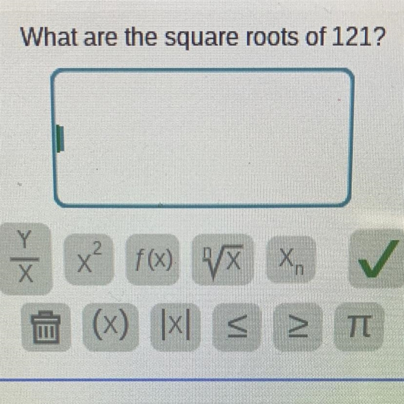 PLSSS HELP (What are the square roots of 121?)-example-1