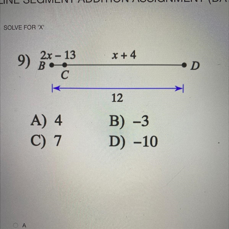 Solve for x A) 4 B) -3 C) 7 D) -10-example-1