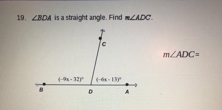 Angel measurement of BDA is a straight angle. Find the angle measurement of ADC.-example-1