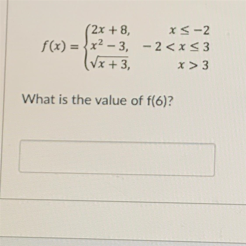 HELP ME?!!! What is the value of f(6)-example-1