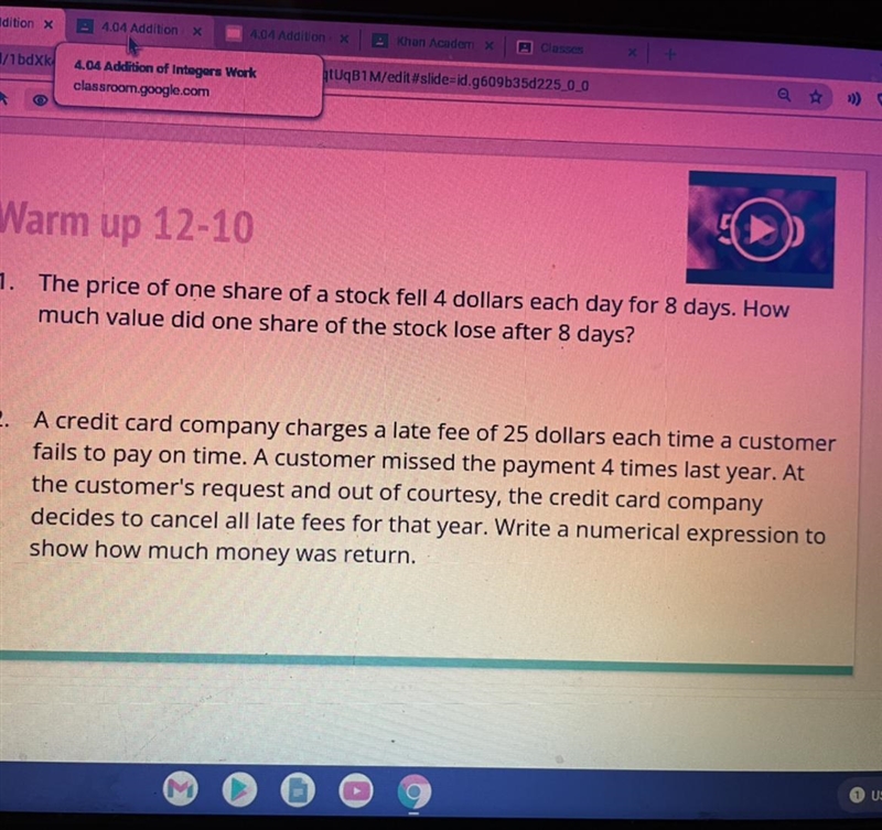 1. The price of one share of a stock fell 4 dollars each day for 8 days. How much-example-1