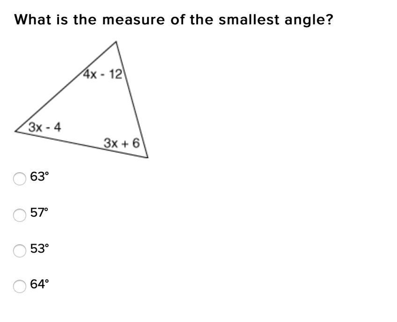 What is the measure of the smallest angle? 63° 57° 53° 64°-example-1