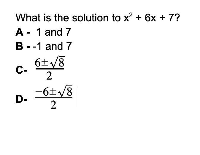 What is the solution to x^2 + 6x +7-example-1