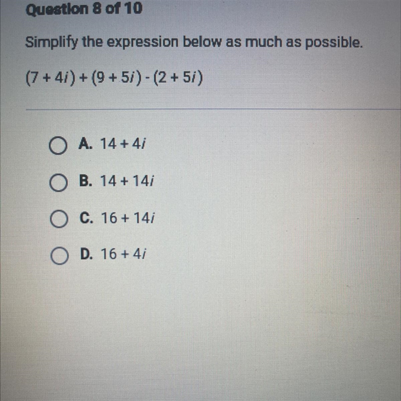 Simplify the expression below as much as possible. (7 + 4i) + (9+5i) - (2+5i) PICTURE-example-1