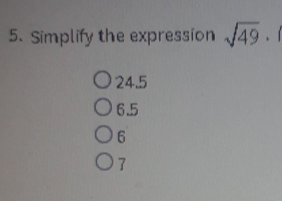 5. Simplify the expression _49. O245 O 65 06 07​-example-1