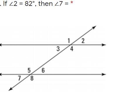 If ∠2 = 82°, then ∠7= ? look at image-example-1