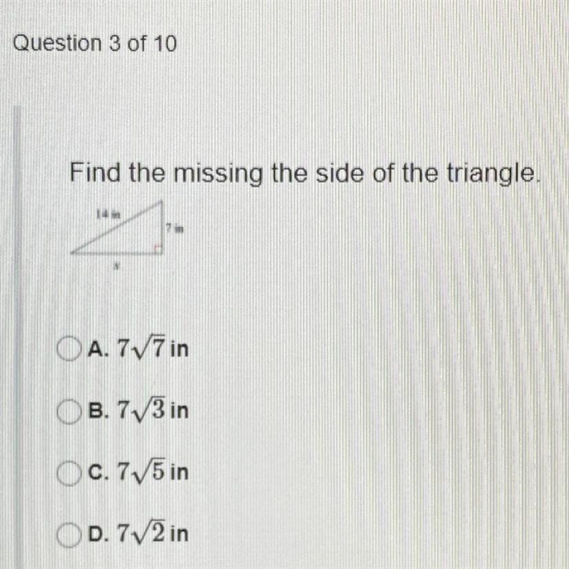 Find the missing side of the triangle￼ (7 and 14 btw)-example-1