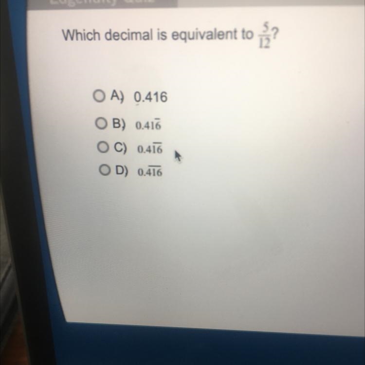 Which decimal is equivalent to NI OA) 0.416 B) 0.416 C) 0.416 OD) 0.416-example-1