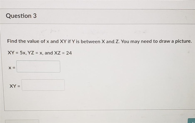 Find the value of x and XY if Y is between X and Z. You may need to draw a picture-example-1