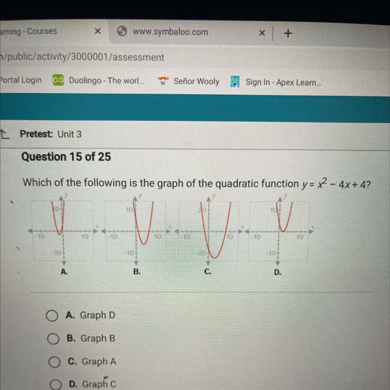 Which of the following is the graph of the quadratic function y= x2 - 4x + 4 A. Graph-example-1